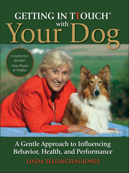 Title details for Getting in TTouch with Your Dog by Linda Tellington-Jones - Available